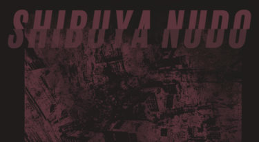 <small>【公演終了・ありがとうございました】</small><br>梅田サイファー×SANABAGUN. 「Shibuya Nudo」4/12 開催決定！